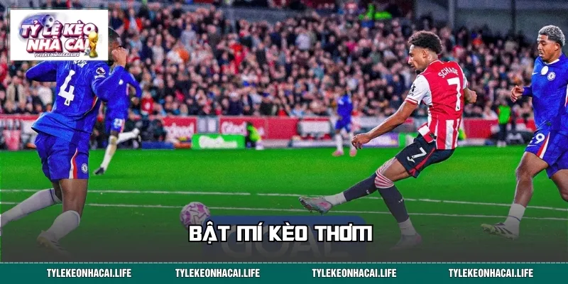 Bật mí kèo thơm